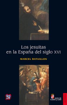 los jesuitas en la españa del siglo xvi (ebook)-9786071621535