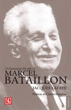 un humanista del siglo xx. marcel bataillon (ebook)-jacques lafaye-9786071649935