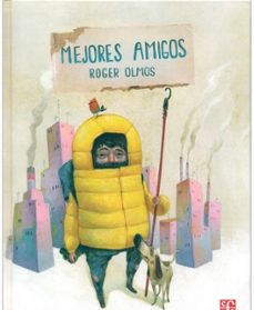 mejores amigos-roger olmos-9786071684035