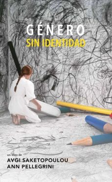 genero sin identidad-avgi saketopoulou-ann pellegrini-9786072688735