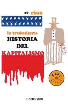 la trukulenta historia del kapitalismo (ebook)-eduardo del rio garcia-9786073119535