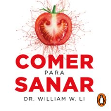 comer para sanar (audiolibro)-dr. william w. li-9786073187435