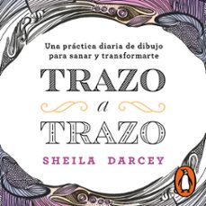 trazo a trazo (audiolibro)-sheila darcey-9786073823135