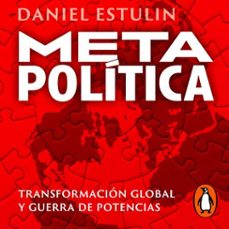 metapolitica (audiolibro)-daniel estulin-9786073825535