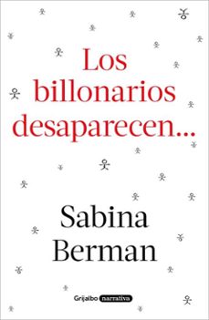 los billonarios desaparecen (ebook)-sabina berman-9786073843935