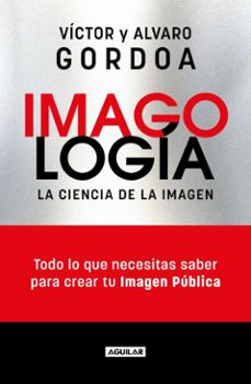 imagologia (ebook)-alvaro gordoa-víctor gordoa-9786073856935