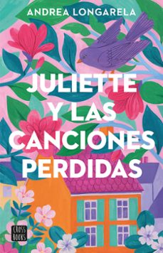 juliette y las canciones perdidas-9786073915335