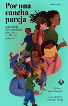 por una cancha pareja (ebook)-roberto velez grajales-luis monroy-gomez-franco-9786075986135