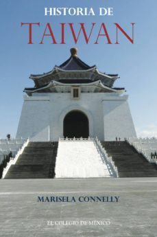 historia de taiwan (ebook)-juana marisela conelly ortiz-9786076280935