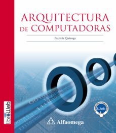arquitectura de computadoras (ebook)-patricia quiroga-9786077073635