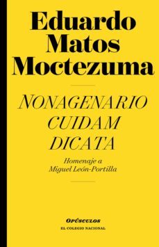 nonagenario cuidam dicata (ebook)-eduardo matos moctezuma-9786077241935