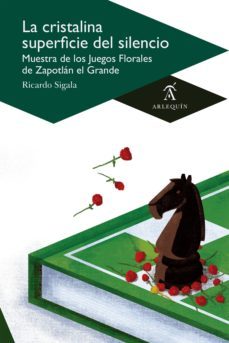 la cristalina superficie del silencio (ebook)-balam rodrigo-alan arenas-emmanuel rocha-9786078627035