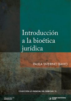introduccion a la bioetica juridica (ebook)-paula siverino bavio-9786123179335