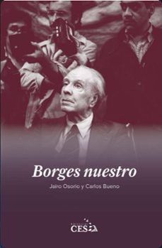 borges nuestro (ebook)-jairo; bueno, carlos osorio-9786287696235