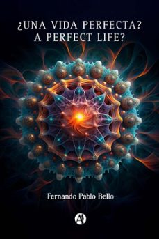 ¿una vida perfecta? a perfect life? (ebook)-fernando pablo bello-9786310108735