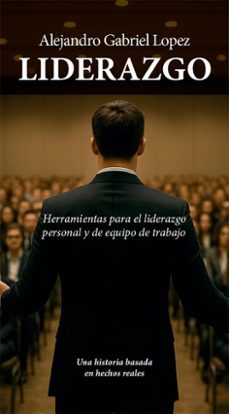 liderazgo (ebook)-alejandro gabriel lopez-9786313100835
