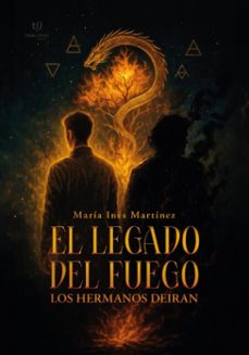 el legado del fuego (ebook)-maría inés martínez-9786313172535