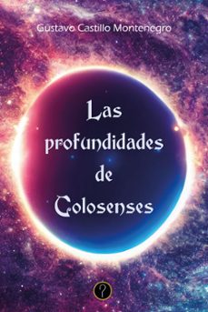 las profundidades de colosenses (ebook)-gustavo castillo montenegro-9786316540935