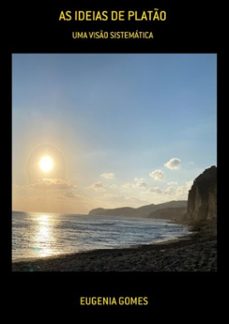 as ideias de plato (ebook)-eugenia gomes-9786500325935