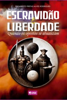 escravido e liberdade (ebook)-edomberto freitas alves rodrigues-9786500994735