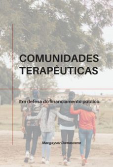 comunidades terapeuticas (ebook)-, macgayver fernandes damasceno-9786501189635