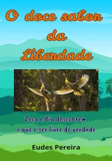 o doce sabor da liberdade (ebook)-eudes pereira de souza-9786501363035