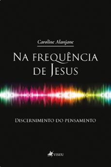 na frequencia de jesus (ebook)-caroline alanjane-9786525467535