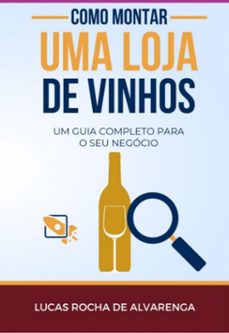 como montar uma loja de vinhos-lucas rocha de alvarenga-9786526616635