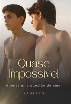 quase impossivel (ebook)-l.s da silva-9786526642535