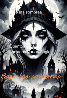 bajo las sombras (ebook)-marco antonio maestro serna-9786526645635
