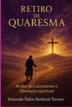 retiro de quaresma (ebook)-fernando tadeu barduzzi tavares-9786526649435