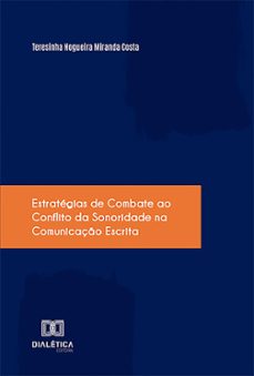 estrategias de combate ao conflito da sonoridade na comunicaço escrita (ebook)-teresinha nogueira miranda costa-9786527012535