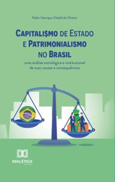 capitalismo de estado e patrimonialismo no brasil (ebook)-pedro chadid-9786527033035