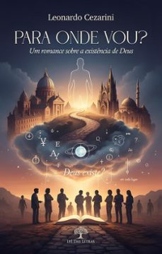 para onde vou (ebook)-leonardo cezarini-9786528600335