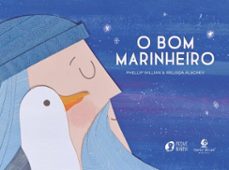 o bom marinheiro  com ilustraçes ludicas em colagem e texto do mesmo autor de "o urso e o eco" e "de quem e a coroa?" (ebook)-phellip willian-9786552171535