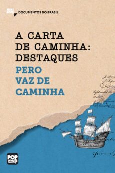 a carta de caminha: destaques (ebook)-pero vaz de caminha-9786554110235