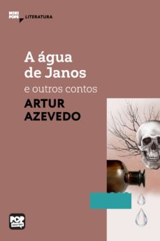 a agua de janos e outros contos (ebook)-arthur azevedo-9786554114035