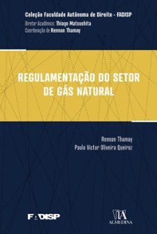 regulamentação do setor de gás natural-paulo victor oliveira queiroz-9786556277035