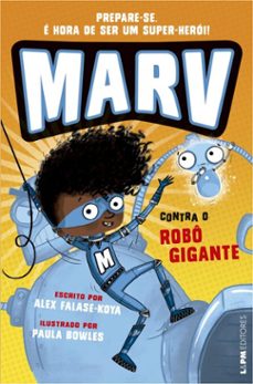 marv contra o robo gigante (ebook)-alex falase koya-9786556666235