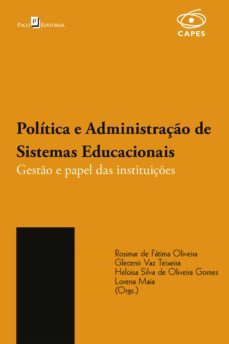 politica e administraço de sistemas educacionais (ebook)-rosimar de fatima oliveira-glecenir vaz teixeira-heloisa silva de oliveira-9786558404835
