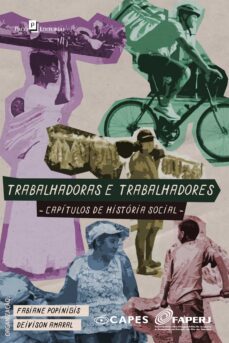 trabalhadores e trabalhadoras (ebook)-fabiane popinigis-deivison gonçalves amaral-9786558409335