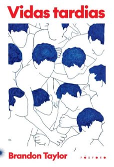 vidas tardias (ebook)-brandon taylor-9786560000735