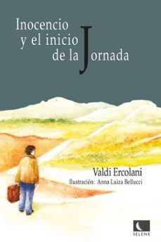 inocencio y el inicio de la jornada (ebook)-valdi ercolani-anna luiza bellucci-9786580224135