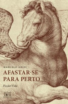 afastar-se para perto (ebook)-marcelo ariel-9786584041035