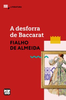 a desforra de baccarat (ebook)-fialho de almeida-9786584542235