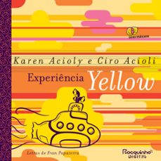 experiencia yellow (ebook)-karen acioly-ciro acioli-9786589642435