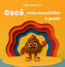 coco, meu cocozinho e pum (ebook)-lilian jannotti-9786598973735