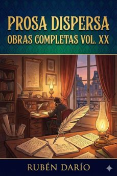 prosa dispersa / obras completas vol. xx (ebook)-9786726015535