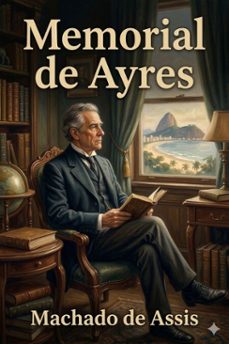 memorial de ayres (ebook)-joaquin maria machado de assis-9786726030835
