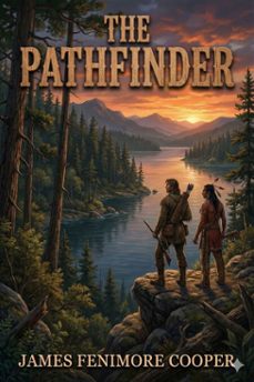 the pathfinder; or, the inland sea (ebook)-james fenimore cooper-9786726558735